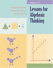 Cover of: Lessons for Algebraic Thinking by Maryann Wickett, Katharine Kharas, Marilyn Burns