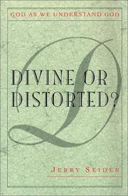 Cover of: Divine or distorted?