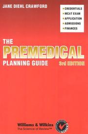 The premedical planning guide by Jane Diehl Crawford