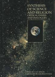 Cover of: Synthesis of Science and Religion: Critical Essays and Dialogues