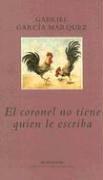 Cover of: Coronel No Tiene Quien Le Escr by Gabriel García Márquez