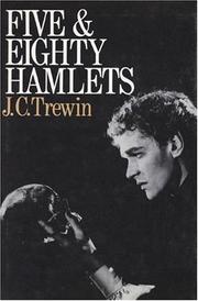 Cover of: Five & eighty Hamlets by J. C. Trewin