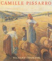 Cover of: Camille Pissarro by Richard Thomson