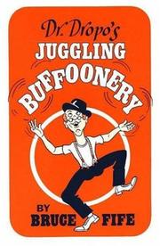 Cover of: Dr. Dropo's juggling buffoonery