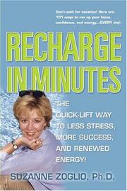 Cover of: Recharge in Minutes: The Quick-Lift Way to Less Stress, More Success, and Renewed Energy