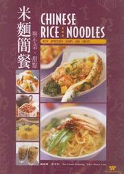 Cover of: Chinese Rice and Noodles: With Appetizers, Soups and Sweets (Wei-Chuan Cookbook)