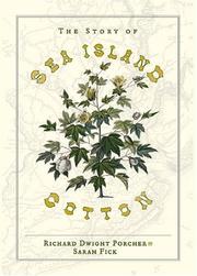 Cover of: The Story of Sea Island Cotton