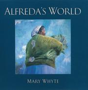 Cover of: Alfreda's World by Mary Whyte