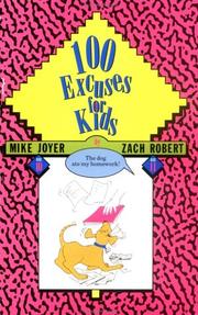 Cover of: 100 excuses for kids by Mike Joyer