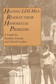 Cover of: Helping LDS men resolve their homosexual problems