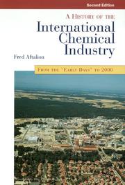 Cover of: History of the International Chemical Industry by Fred Aftalion
