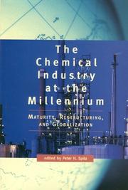 Cover of: The Chemical Industry at the Millennium: Maturity, Restructuring, and  Globalization