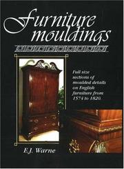 Cover of: Furniture Mouldings: Full Size Sections of Moulded Details on English Furniture from 1574 to 1820