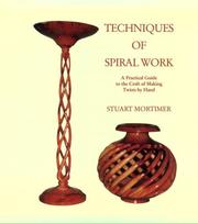 Cover of: Techniques of spiral work | Stuart Mortimer