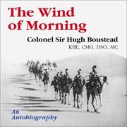 Cover of: The Wind of Morning by Colonel Sir Hugh Boustead