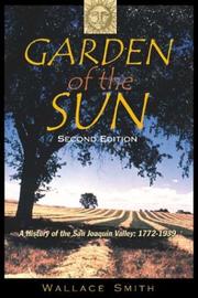 Cover of: Garden of the sun by Smith, Wallace