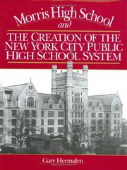 Cover of: Morris High School and the creation of the New York City public high school system