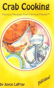 Cover of: Crab Cooking by Joyce LaFray, Joyce Lafray, Joyce Lafray