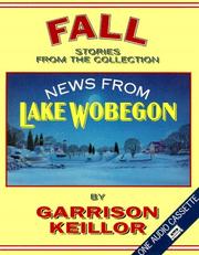 Cover of: News from Lake Wobegon Fall: News From Lake Wobegon