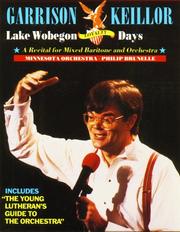 Cover of: Lake Wobegon Loyalty: A Recital for Mixed Baritone and Orchestra (Lake Wobegon)