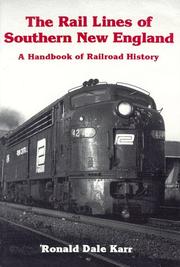 Cover of: The rail lines of southern New England: a handbook of railroad history