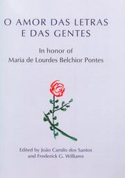 Cover of: O Amor Das Letras E Das Gentes : In Homage to Maria De Lourdes Belchior Pontes (Publication Series No 9)