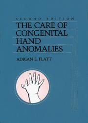Cover of: The care of congenital hand anomalies