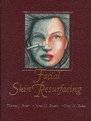 Cover of: Facial skin resurfacing by Thomas J. Baker