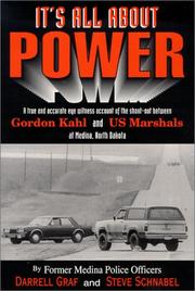 Cover of: It's all about power: a true and accurate account of the Gordon Kahl shoot-out with US marshals \