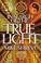 Cover of: In Search of the True Light