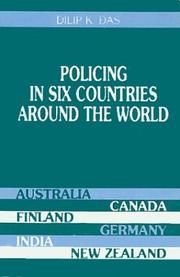 Cover of: Policing in six countries around the world: organizational perspectives