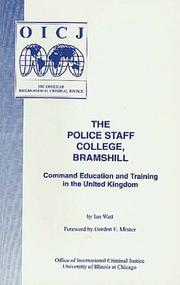 Cover of: The Police Staff College, Bramshill: command education and training in the United Kingdom