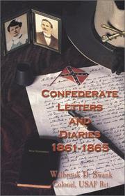 Cover of: Confederate Letters and Diaries 1861-1865 | Walbrook, D. Swank