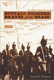 Cover of: Buffalo soldiers, braves, and the brass: the story of Fort Robinson, Nebraska