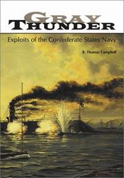 Cover of: Gray Thunder: Exploits of the Confederate States Navy