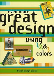 Cover of: Even more great design: using 1, 2, & 3 colors