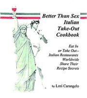 Cover of: Better than Sex italian Take-Out Cookbook by Lori Carangelo