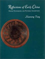 Cover of: Reflections of Early China: Decor, Pictographs, and Pictorial Inscriptions