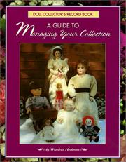 Cover of: Doll Collector's Record Book: A Guide to Managing Your Collection