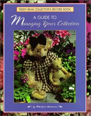 Cover of: Teddy Bear Collector's Record Book: A Guide to Managing Your Collection