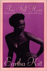 Cover of: I'm Still Here: Confessions of a Sex Kitten