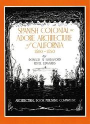 Cover of: Spanish colonial or adobe architecture of California, 1800-1850