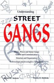 Cover of: Understanding street gangs by Robert K. Jackson