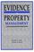 Cover of: Evidence and Property Management