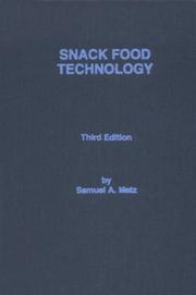 Snack food technology by Samuel A. Matz