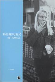 Cover of: The republic by J. B. Powell