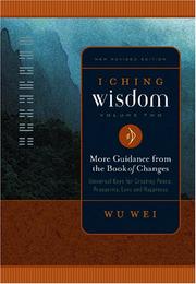 Cover of: I Ching Wisdom: More Guidance from the Book of Answers (I Ching Wisdom)
