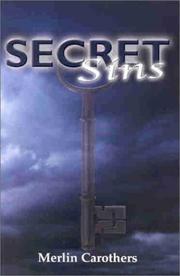 Secret Sins by Merlin R. Carothers