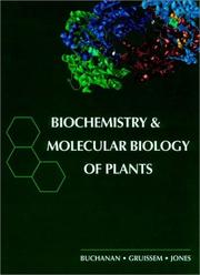 Cover of: Biochemistry & Molecular Biology of Plants by 