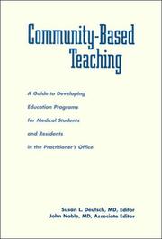Cover of: Community-based teaching by Susan L. Deutsch, editor ; John Noble, associate editor.